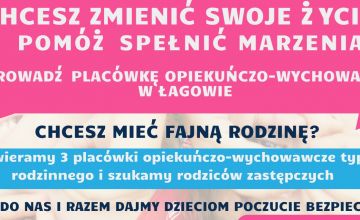 Powiatowe Centrum Pomocy Rodzinie w Kielcach poszukuje kandydatów do prowadzenia placówek opiekuńczo-wychowawczych typu rodzinnego w gminie Łagów. 